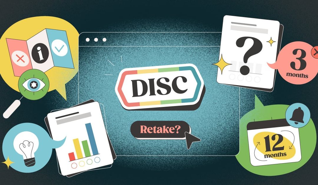 When Should You Retake the DISC Assessment?