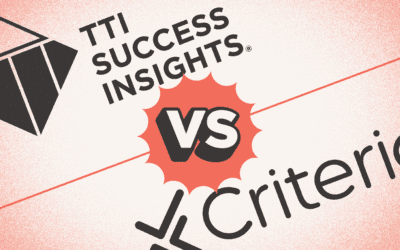 TTI Success Insights vs. Criteria Corp: Which Assessment Platform is Right for Your Organization?