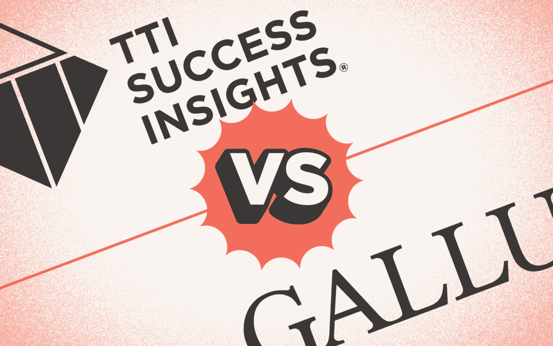 TTI Success Insights vs. Gallup’s CliftonStrengths: Which Talent Solution Fits Your Organization?