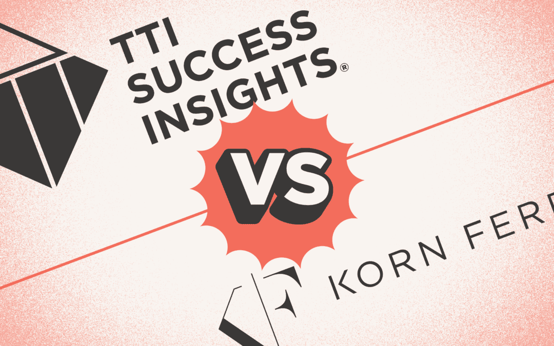 TTI Success Insights vs. Korn Ferry Assessments: Which Talent Solution Fits Your Organization?