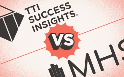 TTI Success Insights vs. MHS Assessments: Which Talent Tool Drives Real Workplace Performance?
