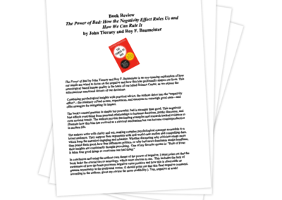 The Power of Bad: How the Negativity Effect Rules Us and How We Can Rule It