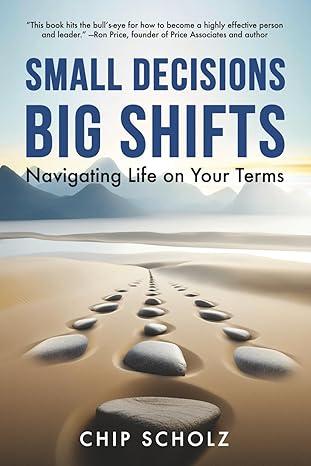 small_decisions_big_shifts